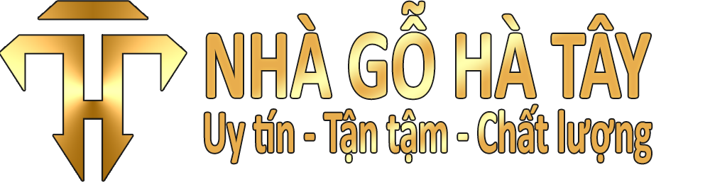 Nhà gỗ Hà Tây – Uy Tín – Tận Tâm – Chất Lượng